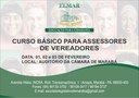 CURSO BÁSICO PARA ASSESSORES DE VEREADORES DIAS 01, 02 E 03 DE FEVEREIRO DE 2017