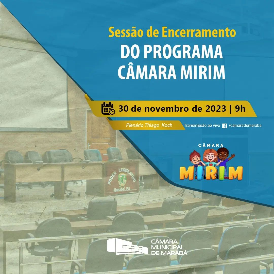 5ª Sessão Ordinária de Encerramento do Programa Câmara Mirim 2023
