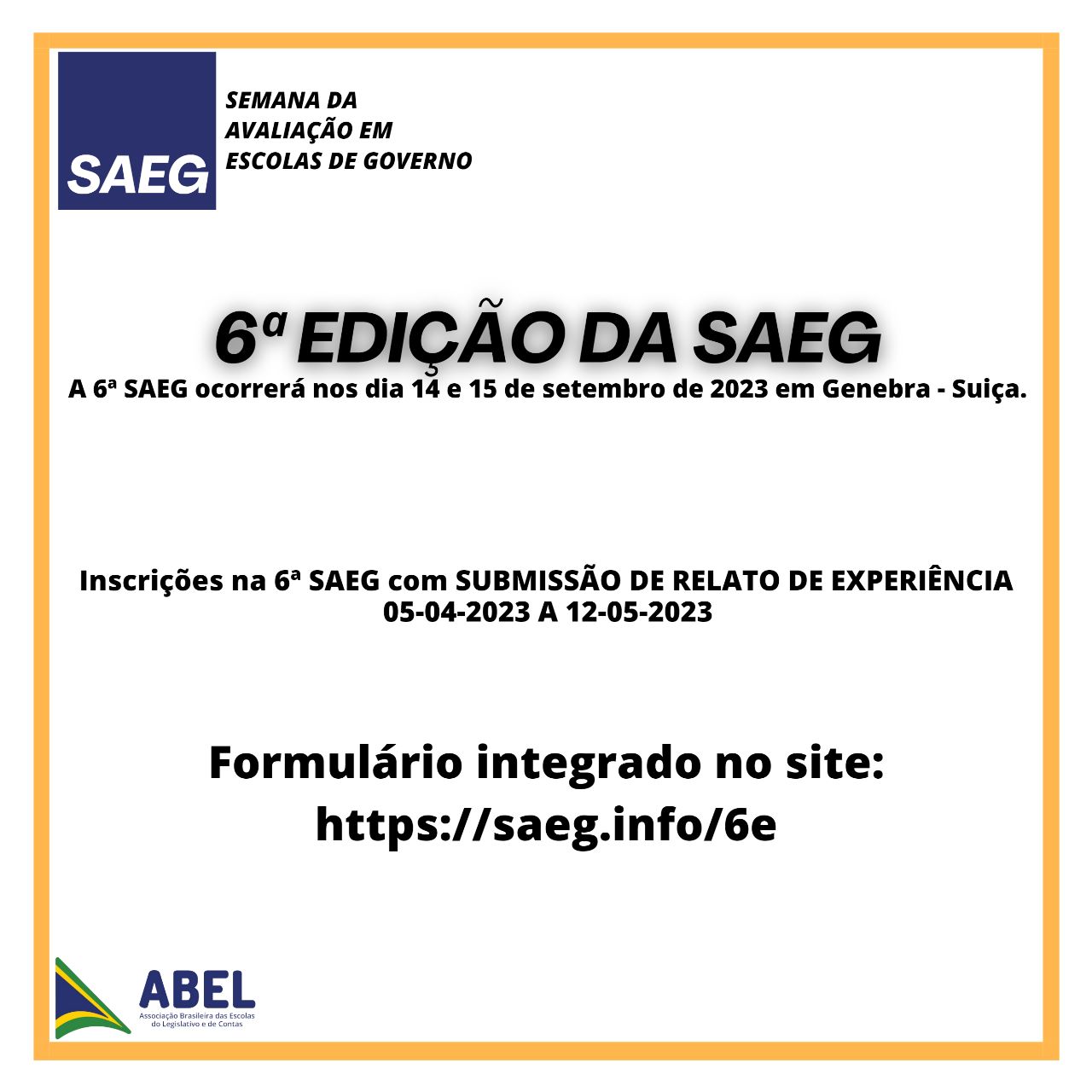 Estão abertas as inscrições para a 6ª edição da Semana da Avaliação em Escolas de Governo (SAEG)