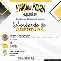 Solenidade de abertura do projeto Lei Maria da Penha em Miúdos